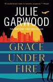 Grace Under Fire (eBook, ePUB)