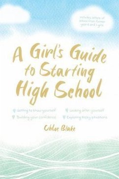 A Girl's Guide to Starting High School (eBook, ePUB) - Blake, Chloe