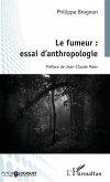 Le fumeur : essai d'anthropologie (eBook, ePUB)