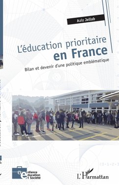 L'education prioritaire en France (eBook, ePUB) - Aziz Jellab, Jellab