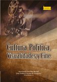 Cultura política, visualidades y cine (eBook, ePUB)