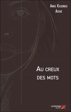 Cover Au creux des mots (eBook, ePUB)