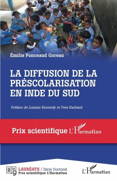 Diffusion de la prescolarisation en Inde du Sud (eBook, ePUB) - Emilie Ponceaud Goreau, Ponceaud Goreau