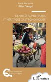Identites alimentaires et heritages gastronomiques (eBook, ePUB)