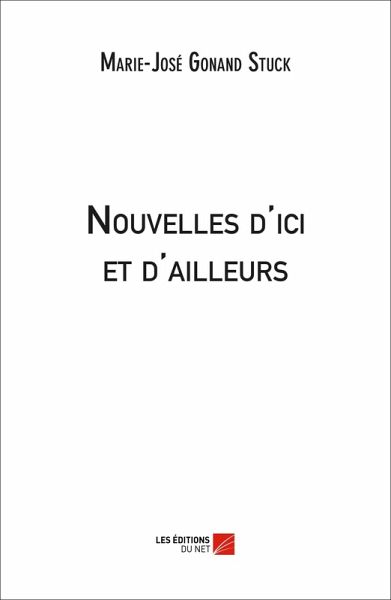 Nouvelles d'ici et d'ailleurs (eBook, ePUB)