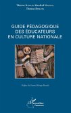 Guide pedagogique des educateurs en culture nationale (eBook, ePUB)