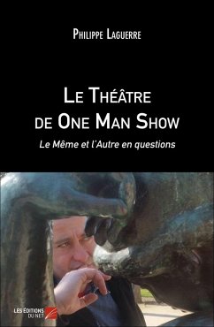 Cover Le Theatre de One Man Show (eBook, ePUB)