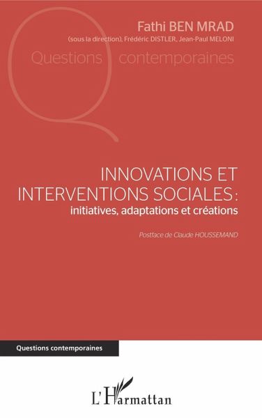 Innovations et interventions sociales : Iinitiatives, adaptations et creations (eBook, ePUB) Innovations et interventions sociales : Iinitiatives, adaptations et creations (eBook, ePUB)