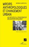 Miroirs anthropologiques et changement urbain (eBook, ePUB)