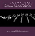 Keywords for Gender and Sexuality Studies (eBook, ePUB)