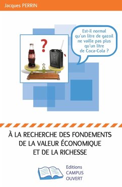 la recherche des fondements de la valeur economique et de la richesse (eBook, ePUB) - Jacques Perrin, Perrin