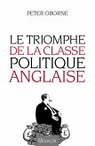 Le Triomphe de la classe politique anglaise (eBook, ePUB)
