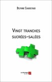 Vingt tranches sucrees-salees (eBook, ePUB)