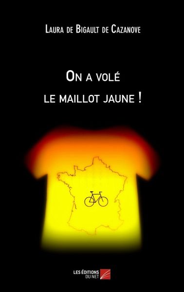 On a vole le maillot jaune ! (eBook, ePUB) On a vole le maillot jaune ! (eBook, ePUB)