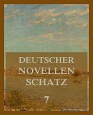 Deutscher Novellenschatz 7 (eBook, ePUB)