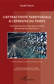 L'attractivite territoriale a l'epreuve du temps (eBook, ePUB) L'attractivite territoriale a l'epreuve du temps (eBook, ePUB)