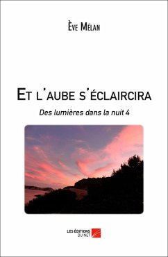Cover Et l'aube s'eclaircira (eBook, ePUB)