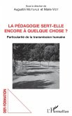 La pedagogie sert-elle encore a quelque chose ? (eBook, ePUB)