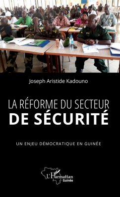 La reforme du secteur de securite (eBook, ePUB) - Joseph Aristide Kadouno, Kadouno