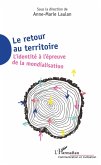 Le retour au territoire (eBook, ePUB) Le retour au territoire (eBook, ePUB)