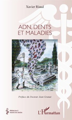 Adn, dents et maladies (eBook, ePUB) - Xavier Riaud, Riaud