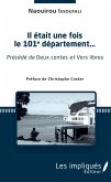 Il etait une fois le 101e departement... (eBook, ePUB)