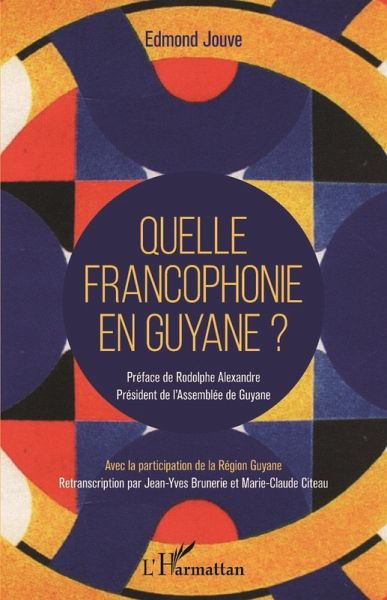 Quelle francophonie en Guyane ? (eBook, ePUB)