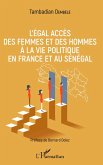 L'egal acces des femmes et des hommes a la vie politique en France et au Senegal (eBook, ePUB)