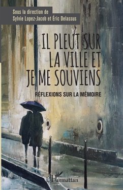 Cover Il pleut sur la ville et je me souviens (eBook, ePUB)