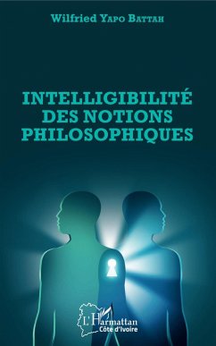 Cover Intelligibilite des notions philosophiques (eBook, ePUB)