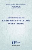 Les chateaux du Val de Loire et leurs visiteurs (eBook, ePUB)
