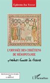 L'odyssee des chretiens de Mesopotamie (eBook, ePUB)