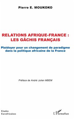 Cover Relations Afrique-France : les gachis francais (eBook, ePUB)