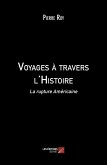 Voyages a travers l'Histoire (eBook, ePUB) Voyages a travers l'Histoire (eBook, ePUB)