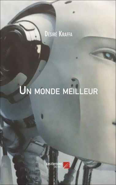 Un monde meilleur (eBook, ePUB) Un monde meilleur (eBook, ePUB)