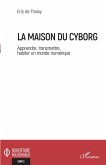 La maison du cyborg (eBook, ePUB)