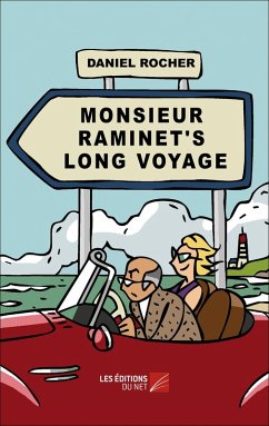 Monsieur Raminet's Long Voyage (eBook, ePUB) - Daniel Rocher, Rocher
