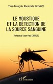 Le moustique et la detection de la source sanguine (eBook, ePUB)