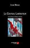 Le Couteau Liberateur (eBook, ePUB)