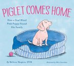 Piglet Comes Home (eBook, ePUB)