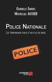 Police Nationale : Le temoignage choc d'un flic de base (eBook, ePUB)