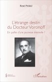 L'etrange destin du Docteur Voronoff (eBook, ePUB)