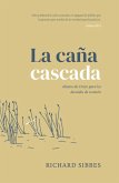La caña cascada (eBook, ePUB) La caña cascada (eBook, ePUB)