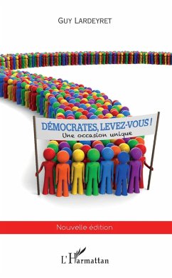 Democrates, levez-vous ! (eBook, ePUB) - Guy Lardeyret, Lardeyret