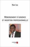 Hebergement d'urgence et insertion professionnelle (eBook, ePUB)