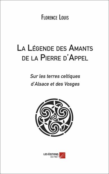 La Legende des Amants de la Pierre d'Appel (eBook, ePUB)