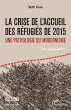 La crise de l'accueil des refugies de... - Bild 1