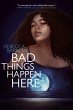 Bad Things Happen Here (eBook, ePUB) - Bild 1