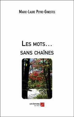 Cover Les mots... sans chaines (eBook, ePUB)