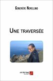 Une traversee (eBook, ePUB) Une traversee (eBook, ePUB)